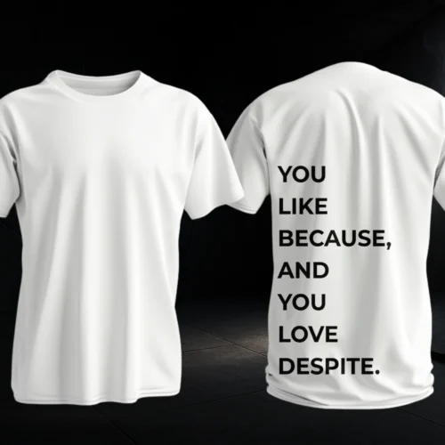 Despite T-shirt